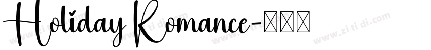 Holiday Romance字体转换